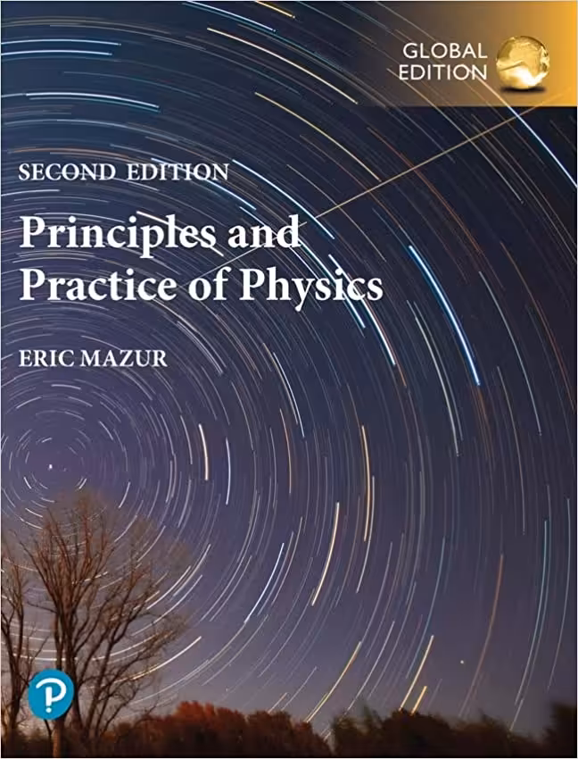 خرید و دانلود نسخه کامل کتاب Principles &amp; Practice of Physics, Volume 1 (Chs. 1-21), Global Edition (2nd Edition) - PDF