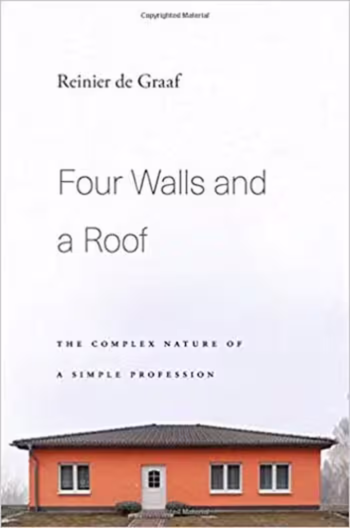 󾕇 دانلود کتاب Four Walls and a Roof - The Complex Nature of a Simple Profession - دانلود کتاب های دانشگاهی