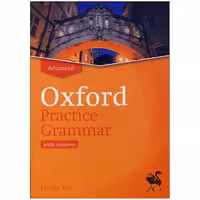 کتاب Oxford Practice Grammar Advanced اثر George Yule انتشارات شیلر