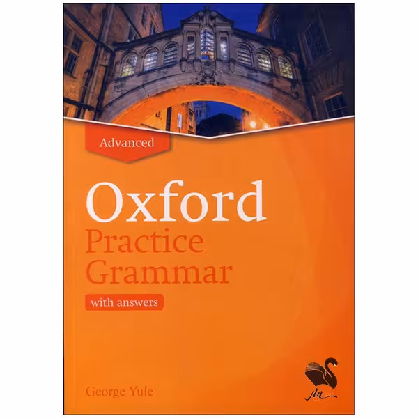 کتاب Oxford Practice Grammar Advanced اثر George Yule انتشارات شیلر