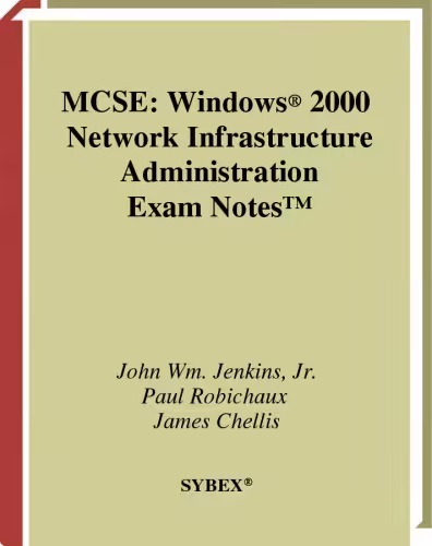 خرید و دانلود نسخه کامل کتاب MCSE : Windows 2000 Network Infrastructure Administration Exam Notes