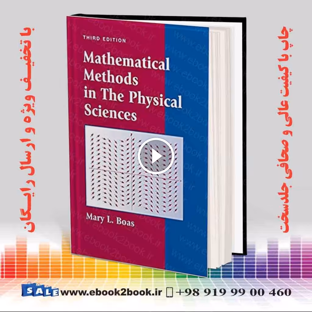 Mathematical Methods in the Physical Sciences 3rd Edition