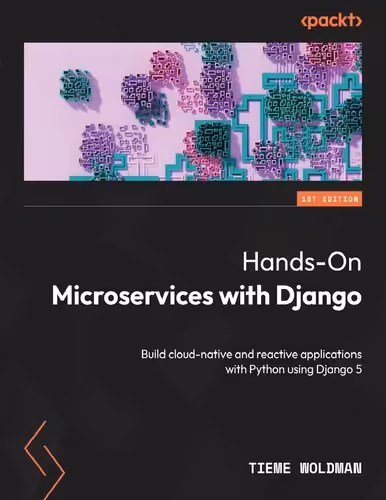 خرید و دانلود نسخه کامل کتاب Hands-On Microservices with Django: Build cloud-native and reactive applications with Python using Django 5