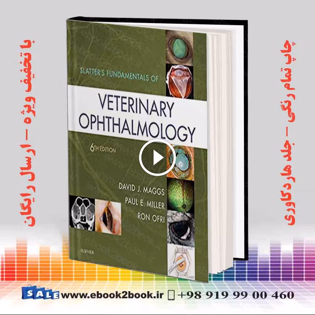 Slatter’s Fundamentals of Veterinary Ophthalmology 6th Edition