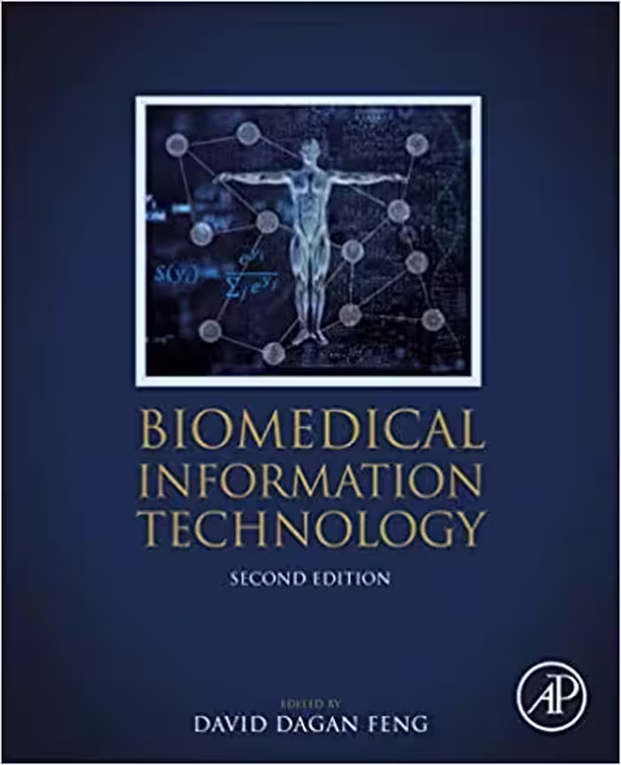 󾕇 دانلود کتاب Biomedical Information Technology (Biomedical Engineering), 2nd ed, 2019 - دانلود کتاب های دانشگاهی