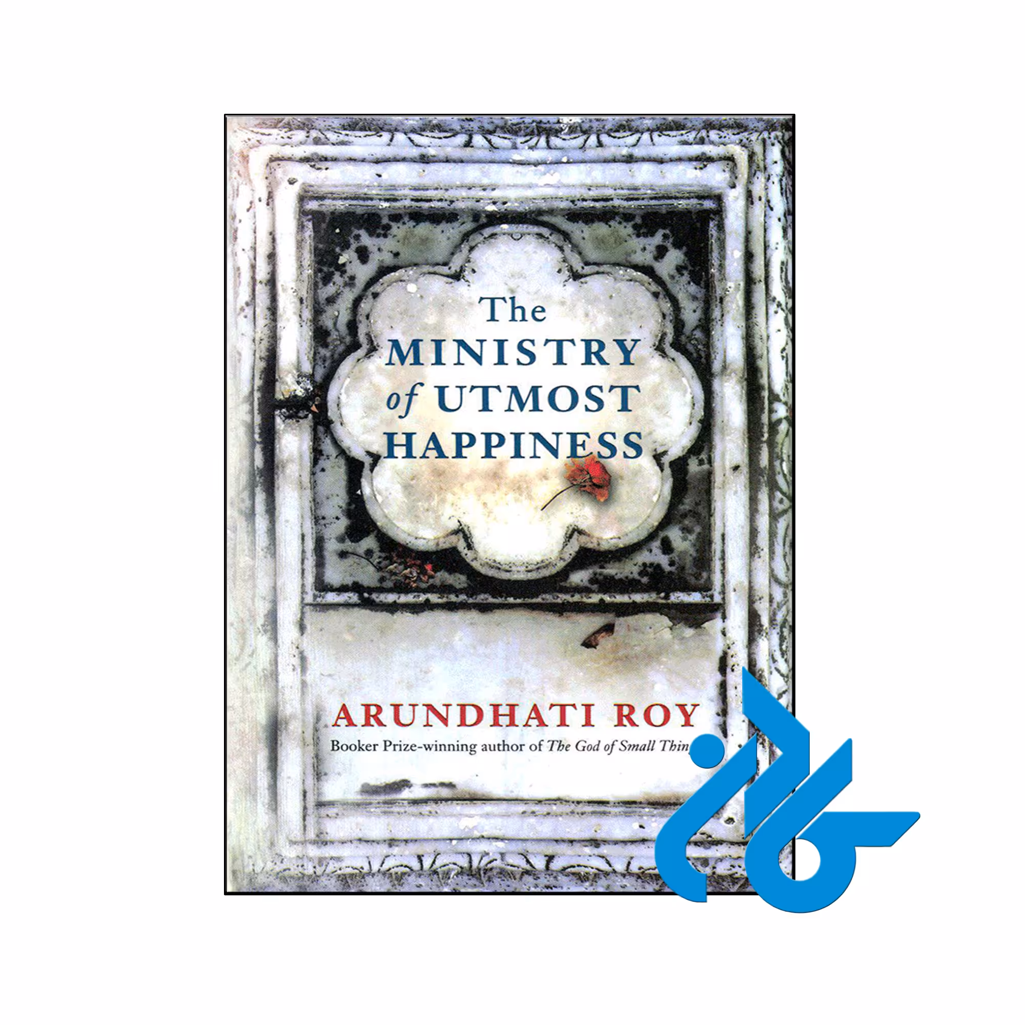 خرید کتاب وزارت والاترین سعادت The Ministry of Utmost Happiness ، کــادن