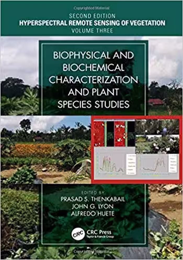 خرید و دانلود نسخه کامل کتاب Hyperspectral Remote Sensing of Vegetation, Second Edition, Four Volume Set Biophysical and Biochemical Characterization and Plant Species Studies