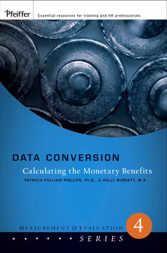 خرید و دانلود نسخه کامل کتاب Data Conversion: Calculating the Monetary Benefits
