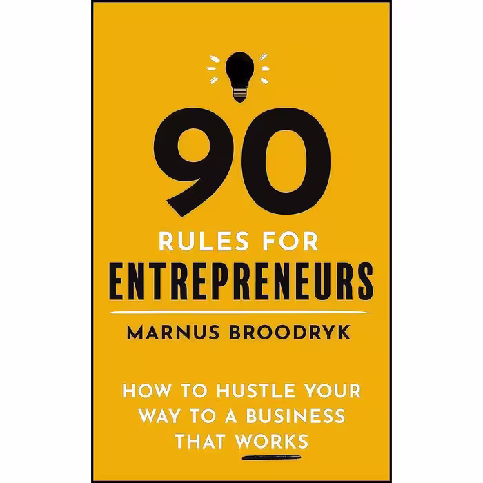 کتاب زبان اصلی  Rules for Entrepreneurs اثر Marnus Broodryk
