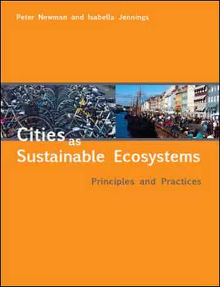 󾕇 دانلود کتاب Cities as Sustainable Ecosystems - Principles and Practices - دانلود کتاب های دانشگاهی