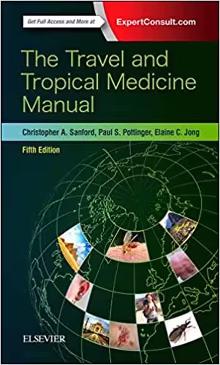 The Travel and Tropical Medicine Manual 2017 - کتاب پزشکی بهار