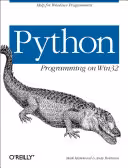 خرید و دانلود نسخه کامل کتاب Python Programming On Win32: Help for Windows Programmers