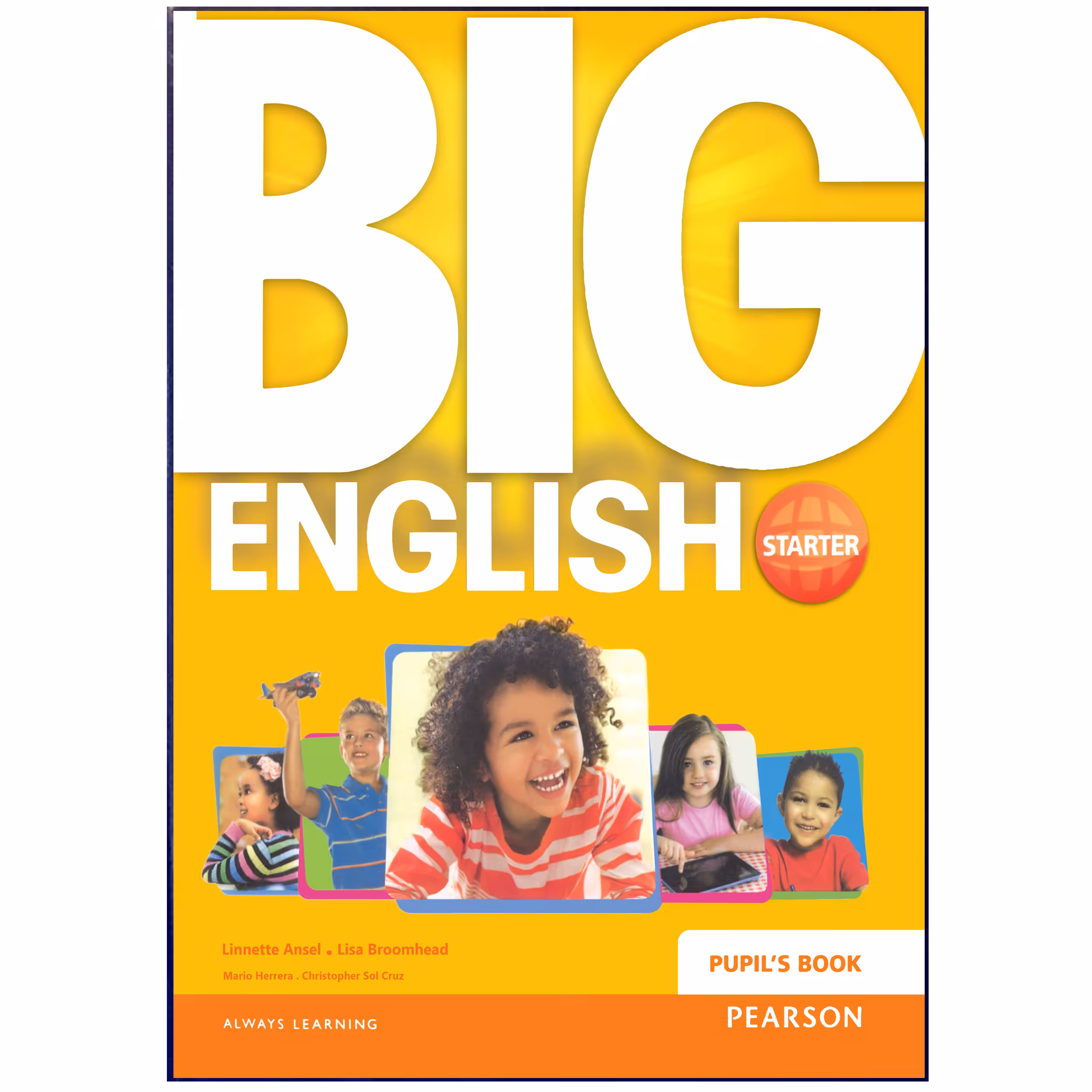 کتاب Big English Starter اثر Linnette Ansel and Lisa Broomhead انتشارات هدف نوین