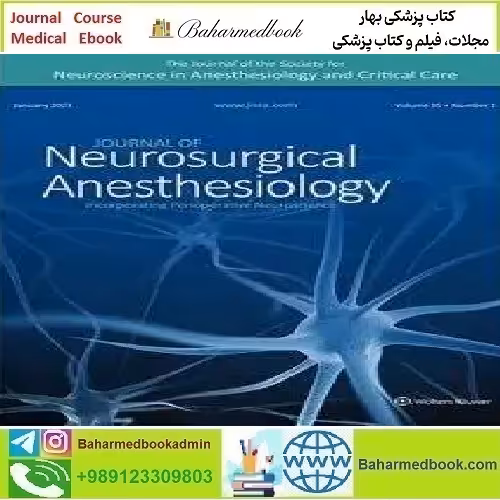Journal of Neurosurgical Anesthesiology 2024 Full Archives