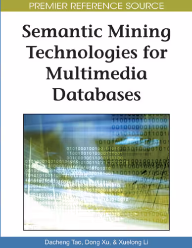 خرید و دانلود نسخه کامل کتاب Semantic mining technologies for multimedia databases