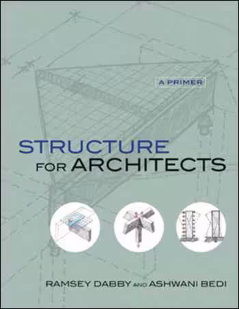 󾕇 دانلود کتاب Structure For Architects - A Primer - دانلود کتاب های دانشگاهی