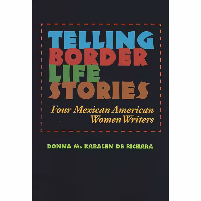 کتاب زبان اصلی Telling Border Life Stories اثر Donna M Kabalen de Bichara