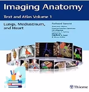 Imaging Anatomy Text and Atlas Volume 1 Lungs Mediastinum an
