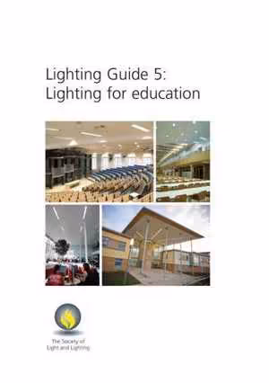 󾕇 دانلود کتاب Lighting Guide 5 - Lighting For Education, 2011 - دانلود کتاب های دانشگاهی