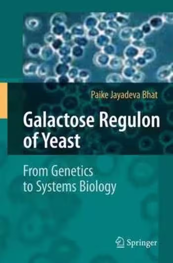 [PDF] دانلود کتاب Galactose Regulon Of Yeast - From Genetics To Systems Biology, 2008