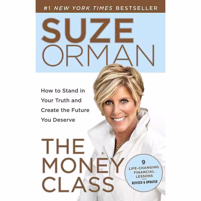 کتاب The Money Class: How to Stand in Your Truth and Create the Future You Deserve اثر Suze Orman انتشارات Random House