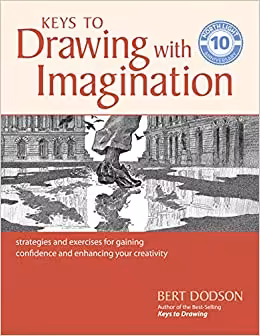 󾕇 دانلود کتاب Keys To Drawing With Imagination - Strategies And Exercises For Gaining Confidence And Enhancing Your Creativity, 2006 - دانلود کتاب های دانشگاهی