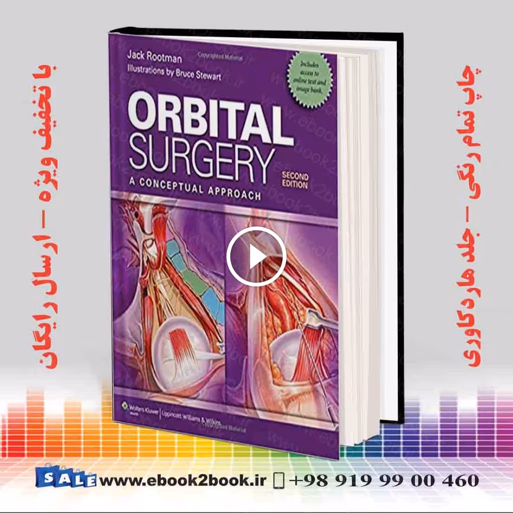 Orbital Surgery: A Conceptual Approach Second Edition