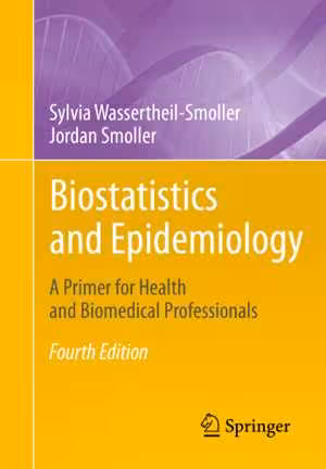 󾕇 دانلود کتاب Biostatistics And Epidemiology - A Primer For Health And Biomedical Professionals, 4th ed, 2015 - دانلود کتاب های دانشگاهی