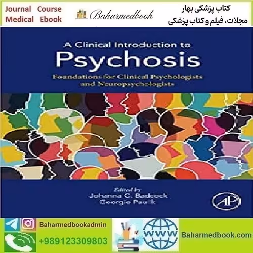 A Clinical Introduction to Psychosis 2020 TRUE PDF price 1€ - کتاب پزشکی بهار