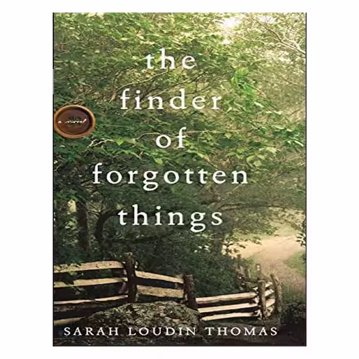 کتاب THE FINDER OF FORGOTTEN THINGS اثر Sarah Loudin Thomas انتشارات HADAF NOVIN