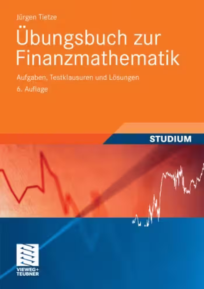 خرید و دانلود نسخه کامل کتاب Ubungsbuch zur Finanzmathematik: Aufgaben, Testklausuren und Losungen