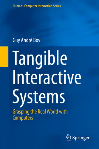 خرید و دانلود نسخه کامل کتاب Tangible Interactive Systems: Grasping the Real World with Computers