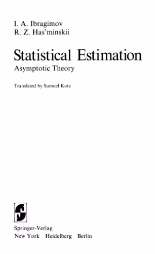 خرید و دانلود نسخه کامل کتاب Statistical Estimation. Asymptotic Theory. Applications of Mathematics, Volume 16