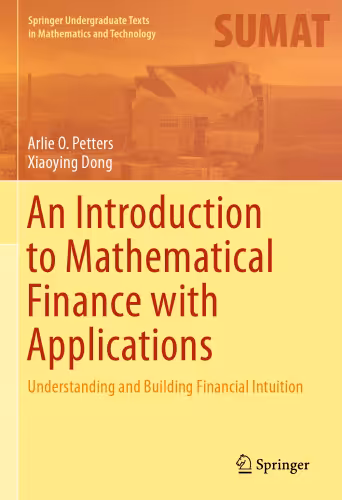 خرید و دانلود نسخه کامل کتاب An Introduction to Mathematical Finance with Applications: Understanding and Building Financial Intuition