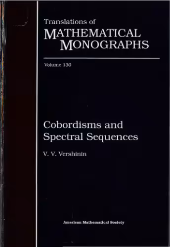 خرید و دانلود نسخه کامل کتاب Cobordisms and Spectral Sequences