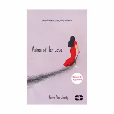 کتاب Ashes of Her Love اثر Pierre Alex Jeanty انتشارات سپاهان