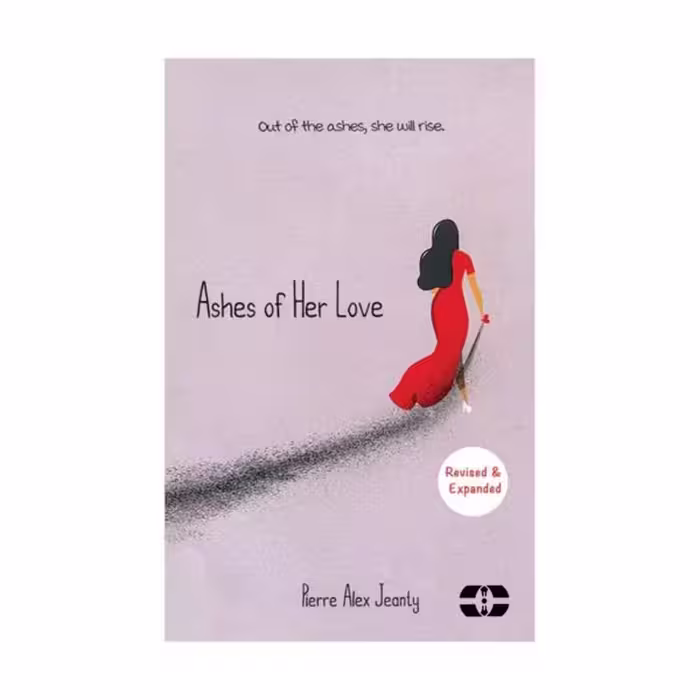 کتاب Ashes of Her Love اثر Pierre Alex Jeanty انتشارات سپاهان