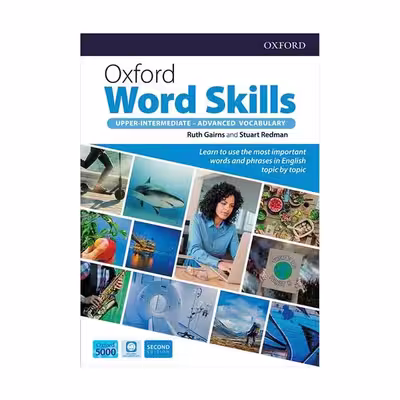 کتاب Oxford Word Skills 2nd Edition اثر Ruth Gairns and Stuart Redman انتشارات اکسفورد 3جلدی