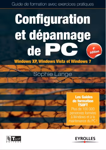 خرید و دانلود نسخه کامل کتاب Configuration et dépannage de PC : Guide de formation avec exercices pratiques. Windows XP, Windows Vista et Windows 7