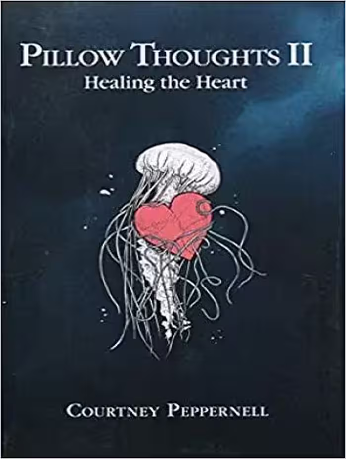 کتاب Pillow Thoughts II Healing the Heart