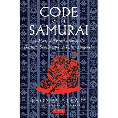 کتاب Code of the Samurai اثر Oscar Ratti and Thomas Cleary انتشارات Tuttle Publishing