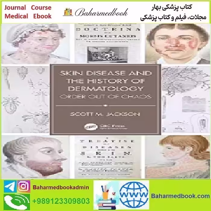 Skin Disease and the History of Dermatology TRUE PDF price 1€ - کتاب پزشکی بهار