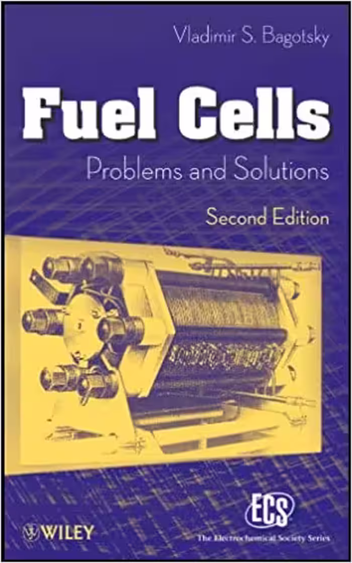 󾕇 دانلود کتاب Fuel Cells - Problems And Solutions (The Ecs Series Of Texts And Monographs), 2nd ed, 2012 - دانلود کتاب های دانشگاهی