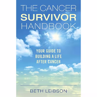 کتاب The Cancer Survivor Handbook اثر Beth Leibson انتشارات Skyhorse