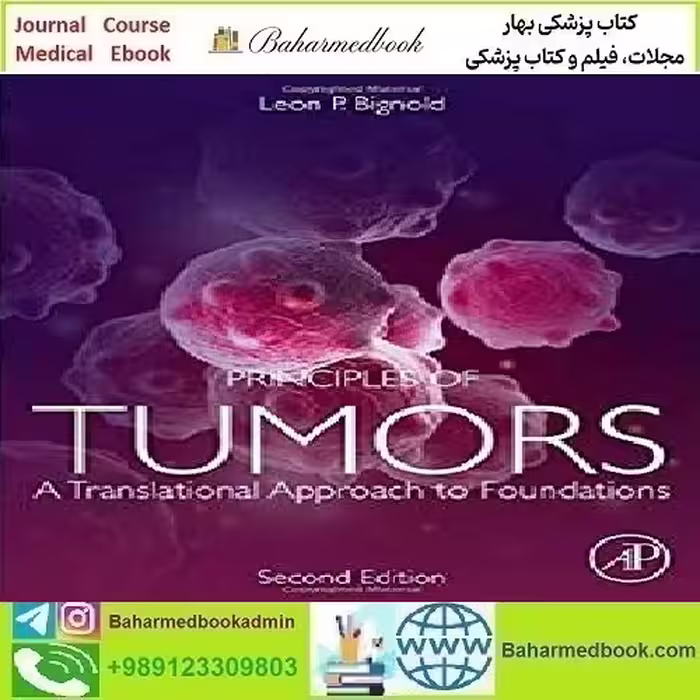Principles of Tumors A Translational Approach to Foundations