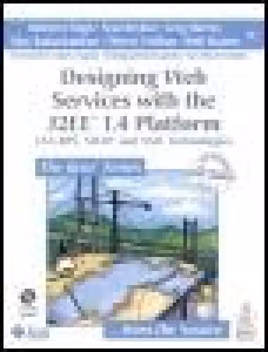 خرید و دانلود نسخه کامل کتاب Designing Web services with the J2EE™ 1.4 platform JAX-RPC, SOAP, and XML technologies