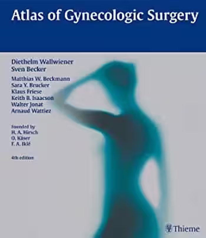 Atlas of Gynecologic Surgery, 4ed - کتاب پزشکی بهار