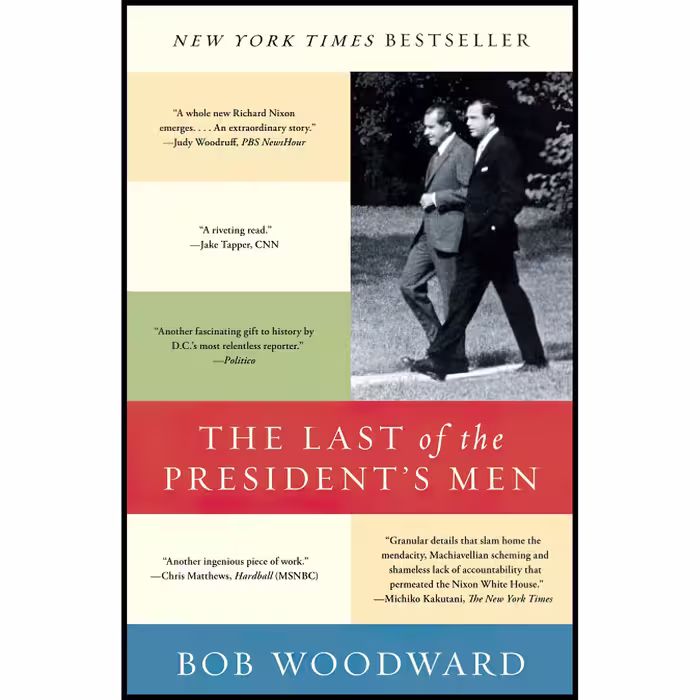 کتاب The Last of the Presidents Men اثر Bob Woodward انتشارات تازه ها