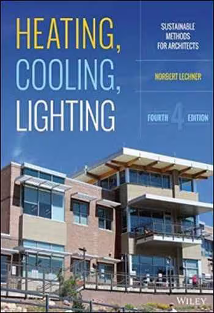 󾕇 دانلود کتاب Heating, Cooling, Lighting - Sustainable Design Methods for Architects - دانلود کتاب های دانشگاهی