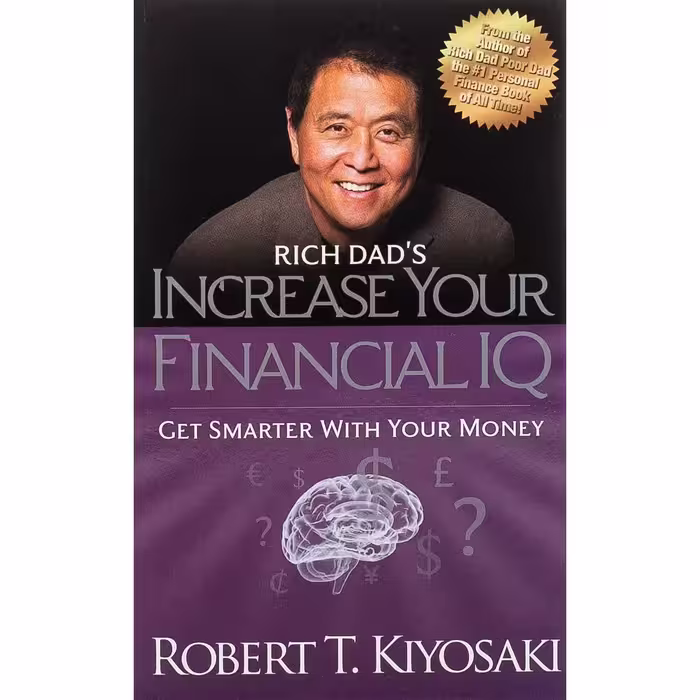 کتاب Rich Dad,s Increase Your Financial IQ اثر Robert T. Kiyosaki انتشارات Perseus Books
